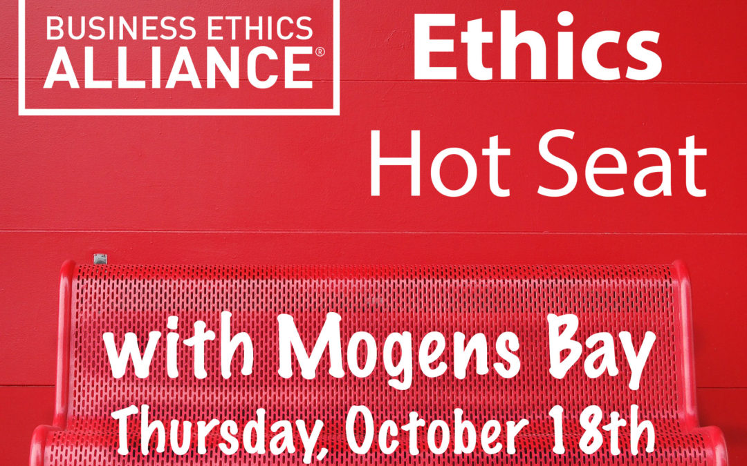 Ethics on Tap – Ethics Hotseat with Mogens Bay